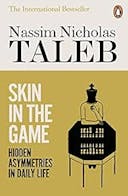 Cover image of book titled Skin in the Game: Hidden Asymmetries in Daily Life