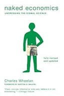 Cover image of book titled Naked Economics: Undressing the Dismal Science (Fully Revised and Updated)