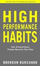Cover image of book titled High Performance Habits: How Extraordinary People Become That Way