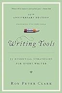 Cover image of book titled Writing Tools: 55 Essential Strategies for Every Writer