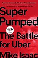 Cover image of book titled Super Pumped: The Battle for Uber