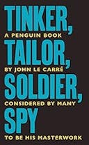 Cover image of book titled Tinker Tailor Soldier Spy (Penguin Modern Classics)