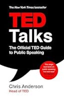 Cover image of book titled TED Talks: The official TED guide to public speaking: Tips and tricks for giving unforgettable speeches and presentations