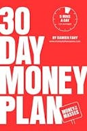 Cover image of book titled 30 Day Money Plan: Take control of your finances in just 5 minutes a day