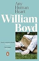 Cover image of book titled Any Human Heart: A BBC Two Between the Covers pick (Penguin Essentials)