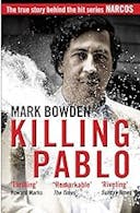 Cover image of book titled Killing Pablo: The True Story Behind the Hit Series 'Narcos'