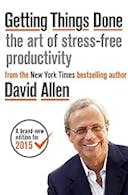 Cover image of book titled Getting Things Done: The Art of Stress-free Productivity
