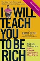Cover image of book titled I Will Teach You To Be Rich: No guilt, no excuses - just a 6-week programme that works