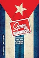 Cover image of book titled Open for Business: Building the New Cuban Economy