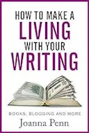 Cover image of book titled How to Make a Living with Your Writing: Books, Blogging and More (Books for Writers Book 3)