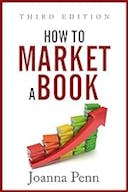Cover image of book titled How To Market A Book: Third Edition (Books for Writers Book 2)