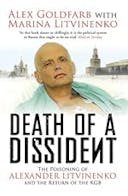 Cover image of book titled Death of a Dissident: The Poisoning of Alexander Litvinenko and the Return of the KGB