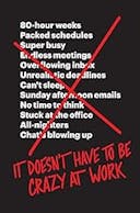 Cover image of book titled It Doesn’t Have to Be Crazy at Work