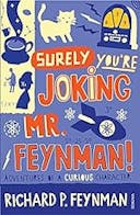Cover image of book titled Surely You're Joking Mr Feynman: Adventures of a Curious Character